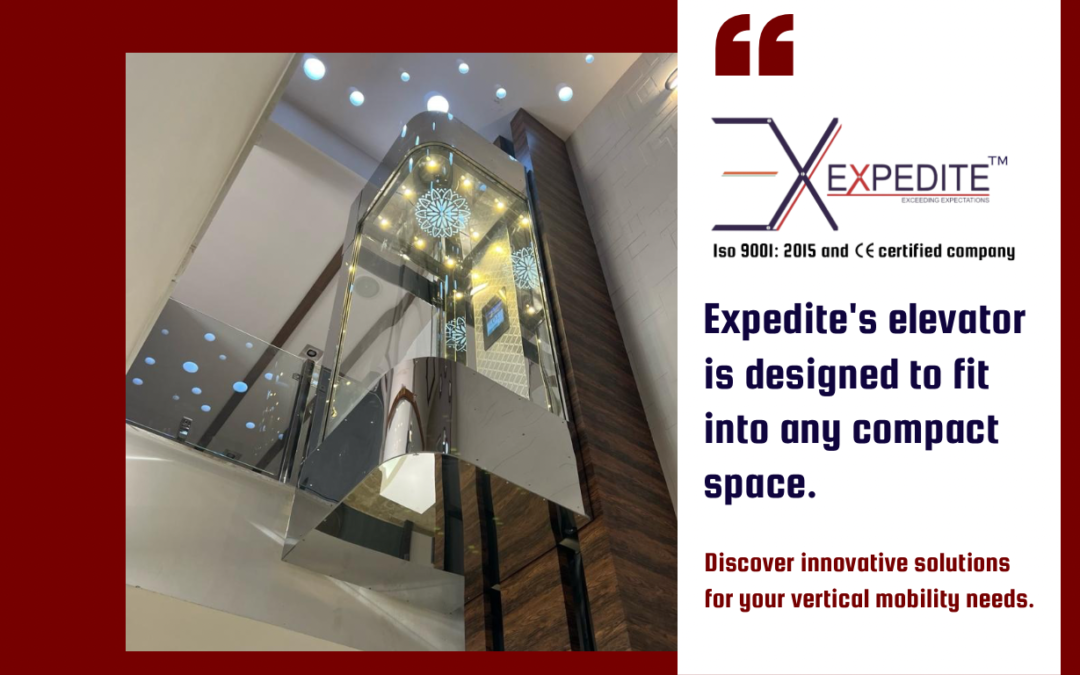 How Expedite’s Lift Can Fit in Any Compact Space?
